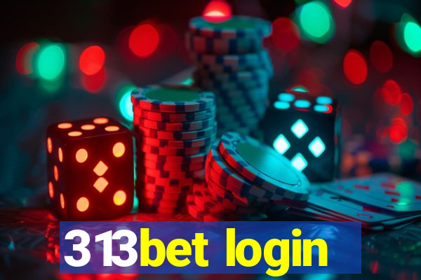 313bet login